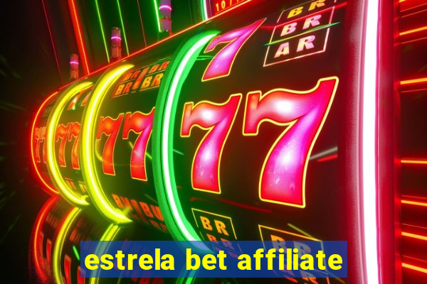 estrela bet affiliate